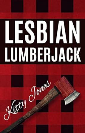 Cover of Lesbian Lumberjack