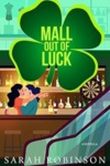 Cover of Mall Out of Luck