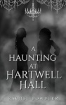 Cover of A Haunting at Hartwell Hall