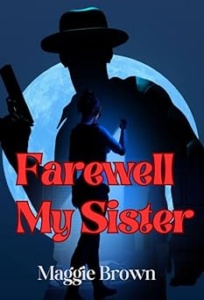 Farewell My Sister