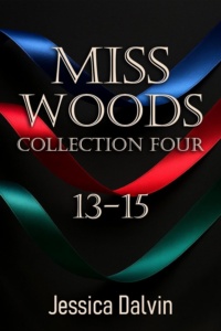 Miss Woods Collection: Parts 13-15