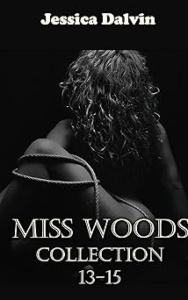Miss Woods Collection: Parts 13-15