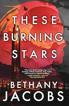 Cover of These Burning Stars