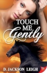 Cover of Touch Me Gently