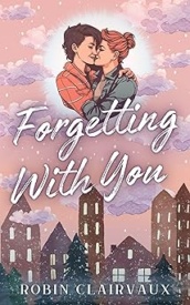 Cover of Forgetting With You