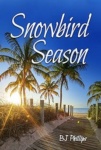 Cover of Snowbird Season
