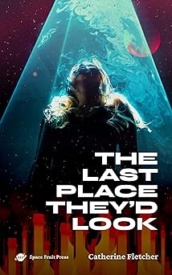 Cover of The Last Place They’d Look