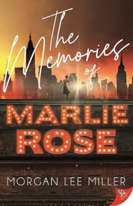 The Memories of Marlie Rose