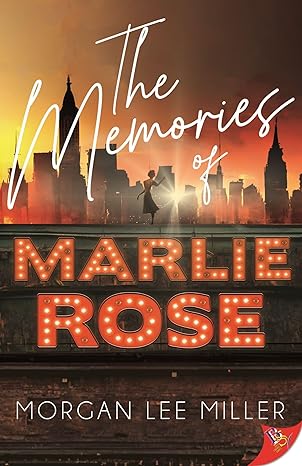 Cover of The Memories of Marlie Rose