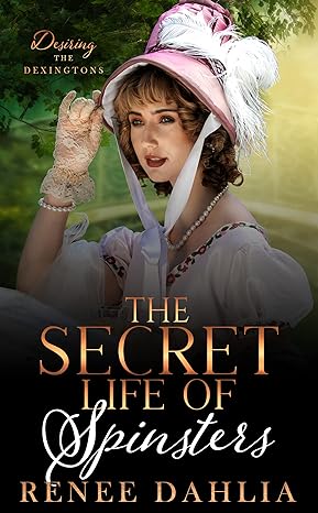Cover of The Secret Life of Spinsters