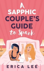 Cover of A Sapphic Couple’s Guide to Spark