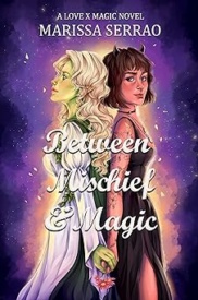Cover of Between Mischief and Magic