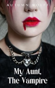 My Aunt, The Vampire