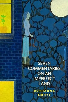 Cover of Seven Commentaries on an Imperfect Land
