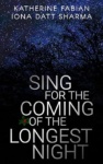 Cover of Sing for the Coming of the Longest Night