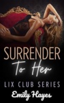 Cover of Surrender to Her