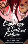 Cover of The Empress of Salt and Fortune