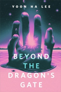 Beyond the Dragon’s Gate