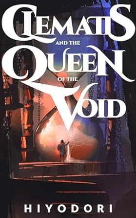 Cover of Clematis and the Queen of the Void