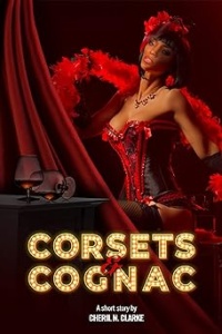 Corsets and Cognac