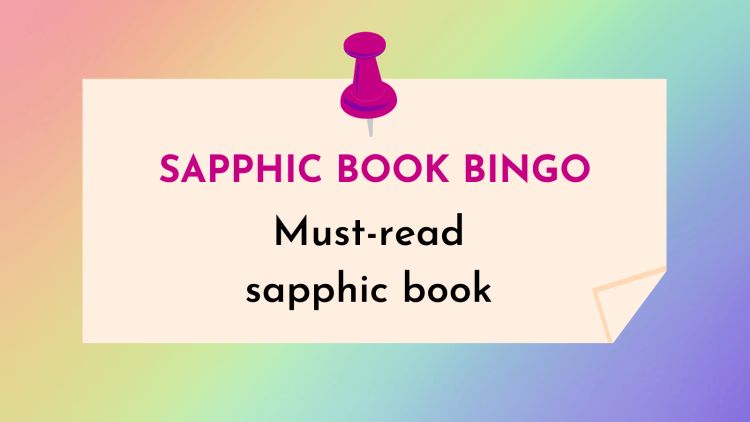 Jae's Sapphic Book Bingo #1 Must-read-sapphic-books
