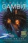 Cover of Ninefox Gambit