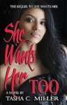 Cover of She Wants Her Too
