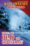 Cover of Who'll Be Dead For Christmas