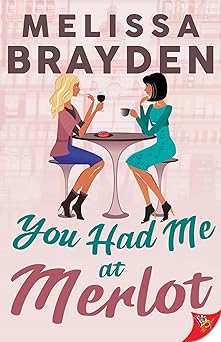 Cover of You Had Me at Merlot