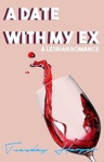 Cover of A Date With My Ex