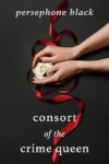 Cover of Consort of the Crime Queen