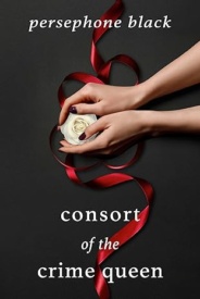 Cover of Consort of the Crime Queen