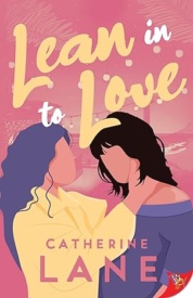 Cover of Lean in to Love