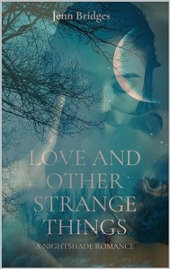 Love and Other Strange Things
