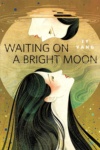 Cover of Waiting on a Bright Moon