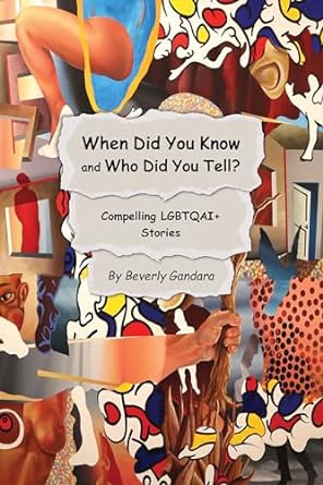 Cover of When Did You Know and Who Did You Tell