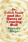 Cover of Dr. Edith Vane and the Hares of Crawley Hall