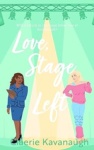 Cover of Love, Stage Left