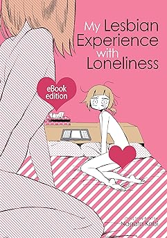 Cover of My Lesbian Experience With Loneliness