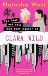 Cover of The Rise and Fall (and Rise Again) of Clara Wild