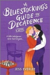 Cover of A Bluestocking's Guide to Decadence
