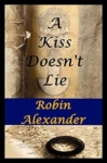 Cover of A Kiss Doesn't Lie