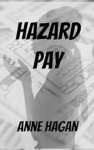 Cover of Hazard Pay
