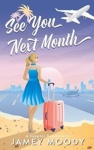 Cover of See You Next Month