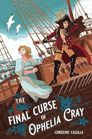 Cover of The Final Curse of Ophelia Cray