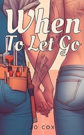 Cover of When To Let Go