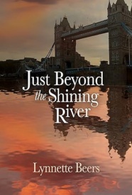 Cover of Just Beyond the Shining River