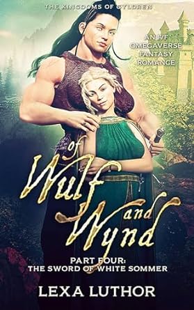 Cover of Of Wulf and Wynd, Part 4