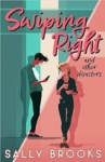 Cover of Swiping Right and Other Disasters