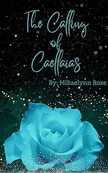 Cover of The Calling of Caellaias